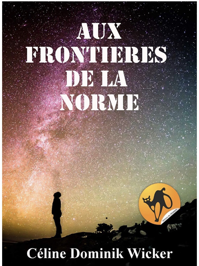 Aux frontières de la norme de Céline Dominik Wicker